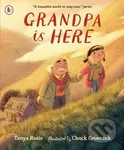 Grandpa Is Here (A celebration of family love and special bonds, perfect for gifting to Grandpa) - kniha z kategorie Pro děti