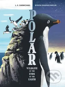Polar (Wildlife at the Ends of the Earth) - L. E. Carmichael - kniha z kategorie Pro děti