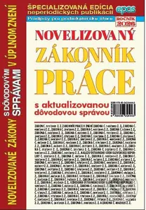 Novelizovaný Zákonník práce (s aktualizovanými dôvodovými správami v úplnom znení) - kniha z kategorie Obchodní právo