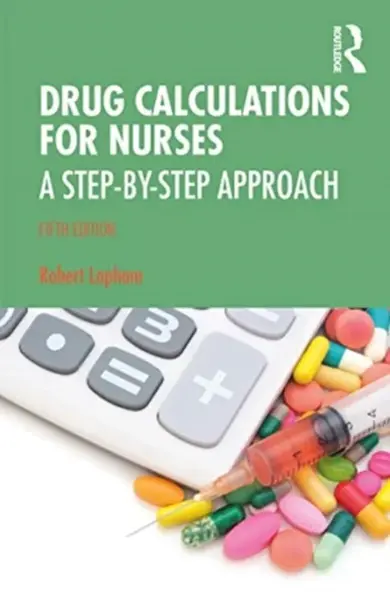 Drug Calculations for Nurses - Robert  Lapham
