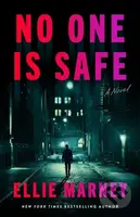 No One Is Safe (A Novel) - Ellie Marney - kniha z kategorie Detektivky, thrillery a horory