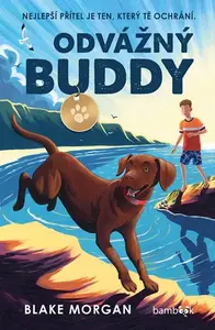 Kniha: Odvážný Buddy od Morgan Blake