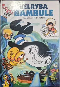 Velryba Bambule (poškozená) - Věra Faltová, Jana Šimková