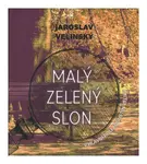 Malý zelený slon (Jaroslav Velinský-Otakar Brousek ml.) (MP3-CD)
