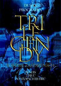 Tři legendy - Dušan Procházka