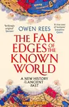 Far Edges of the Known World - Owen Rees