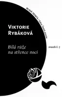 Bílá růže na střence noci (poškozená) - Viktorie Rybáková