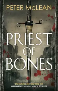 Priest of Bones - Peter McLean