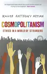 Cosmopolitanism - Kwame Anthony Appiah