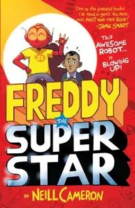 Freddy the Superstar - Neill Cameron