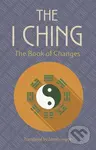 The I Ching: The Book of Changes - James Legge - kniha z kategorie Zdraví a životní styl
