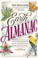 Earth Almanac (A Year of Witnessing the Wild, from the Call of the Loon to the Journey of the Gray Whale) - kniha z kategorie Ekologie