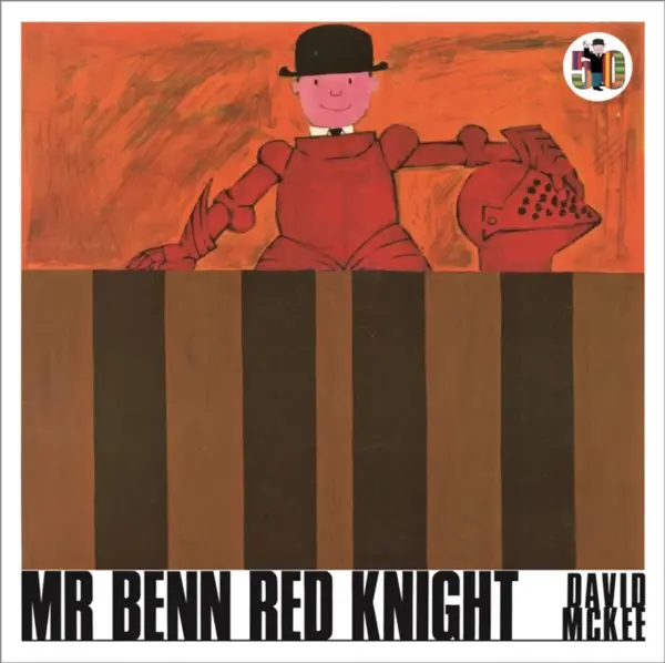 Mr Benn Red Knight - David McKee