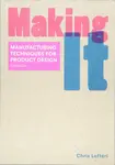 Making It Third Edition - Chris Lefteri