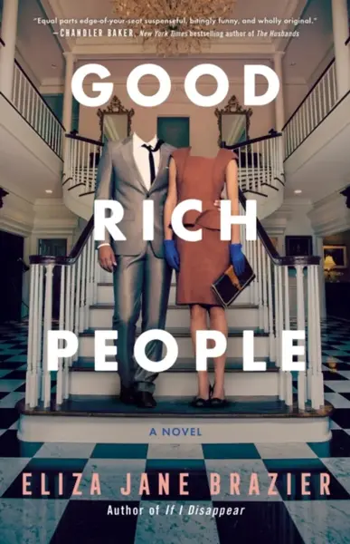 Good Rich People - Eliza Jane  Brazierová