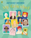 My Grandad - Anthony Browne
