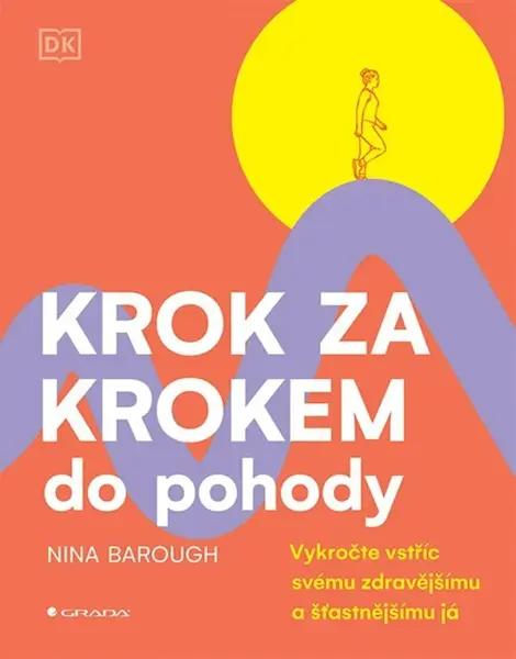 Krok za krokem do pohody - Nina Barough
