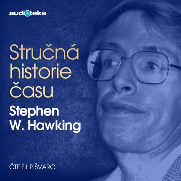 Stručná historie času - Stephen William Hawking - audiokniha