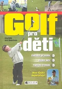 Golf pro děti (poškozená) - Karin Windorferová, Greg Cullen