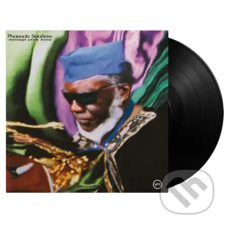Pharoah Sanders: Message From Home - Pharoah Sanders, Pharoah Sanders