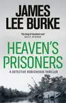 Heaven's Prisoners - James Lee Burke