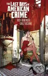 Last Days of American Crime (New Edition) - Rick Remender - kniha z kategorie Detektivky, thrillery a horory