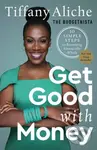 Get Good with Money (Ten Simple Steps to Becoming Financially Whole) - kniha z kategorie Byznys a management