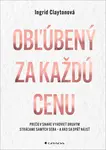 Obľúbený za každú cenu - Ingrid Clayton