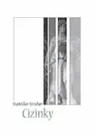 Cizinky (poškozená) - Stanislav Struhar