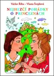 Nejhezčí pohádky o princeznách (poškozená) - Vlasta Švejdová, Václav Říha