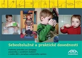 Sebeobslužné a praktické dovednosti - Věra Čadilová, kolektiv autorů