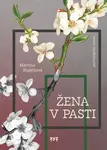 Žena v pasti - Martina Kopečková