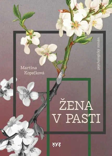 Žena v pasti - Martina Kopečková