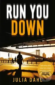 Run You Down - Julia Dahl - kniha z kategorie Detektivky, thrillery a horory