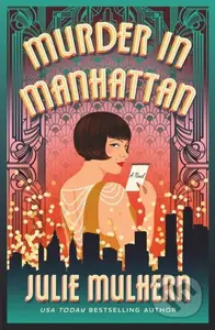 Murder in Manhattan - Julie Mulhern - kniha z kategorie Romantika
