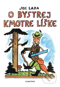 O bystrej kmotre líške - Josef Lada - kniha z kategorie Pohádky