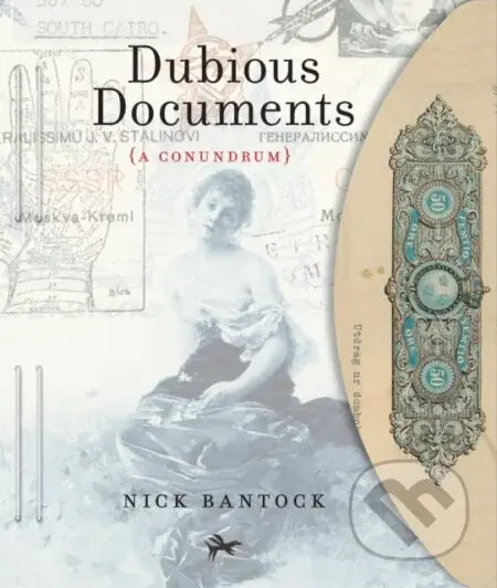 Dubious Documents (A Puzzle) - Nick Bantock - kniha z kategorie Umění, design a architektura
