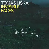 Tomáš Liška – Invisible Faces CD