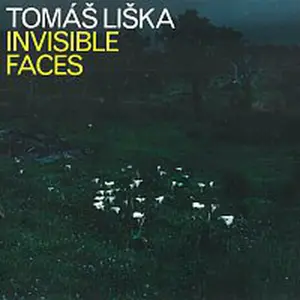 Tomáš Liška – Invisible Faces CD