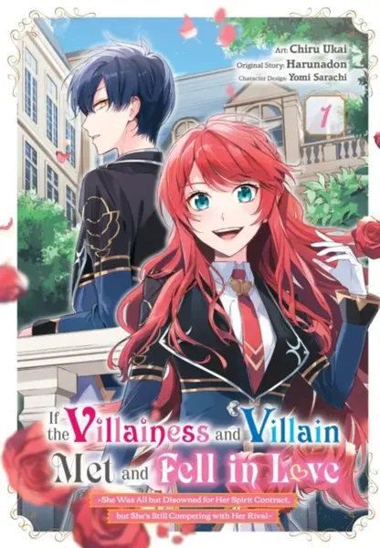 If the Villainess and Villain Met and Fell in Love, Vol. 1 (manga) - Amethyst Xuan, Erin Husson, Yomi Sarachi, Harunadon Harunadon, Chiru Ukai