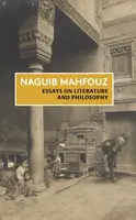 Essays on Literature and Philosophy - Mahfouz Naguib