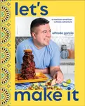 Let's Make It! - Author Alfredo Garcia