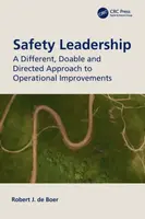 Safety Leadership - Robert J.  de Boer