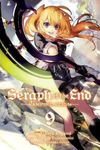Seraph of the End, Vol. 9 - Takaya Kagami