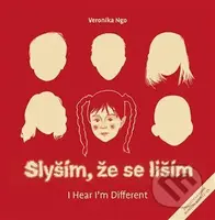Slyším, že se liším - Veronika Ngo