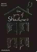The Game of Shadows - Herve Tullet