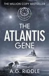 The Atlantis Gene - A. G. Riddle