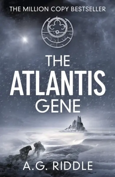 The Atlantis Gene - A. G. Riddle