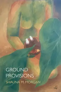 Ground Provisions - Shauna M. Morgan