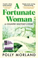A Fortunate Woman - Polly Morland